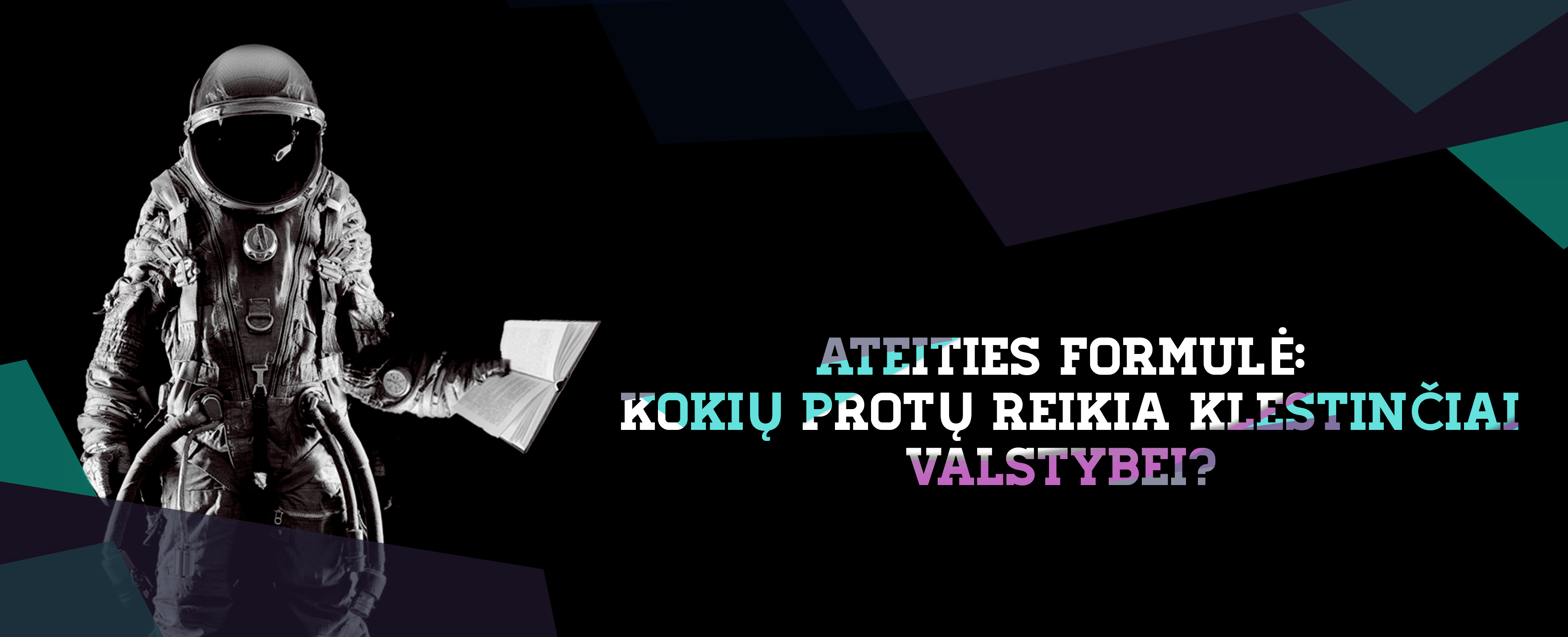 Diskusija „Ateities formulė: kokių protų reikia klestinčiai valstybei?”