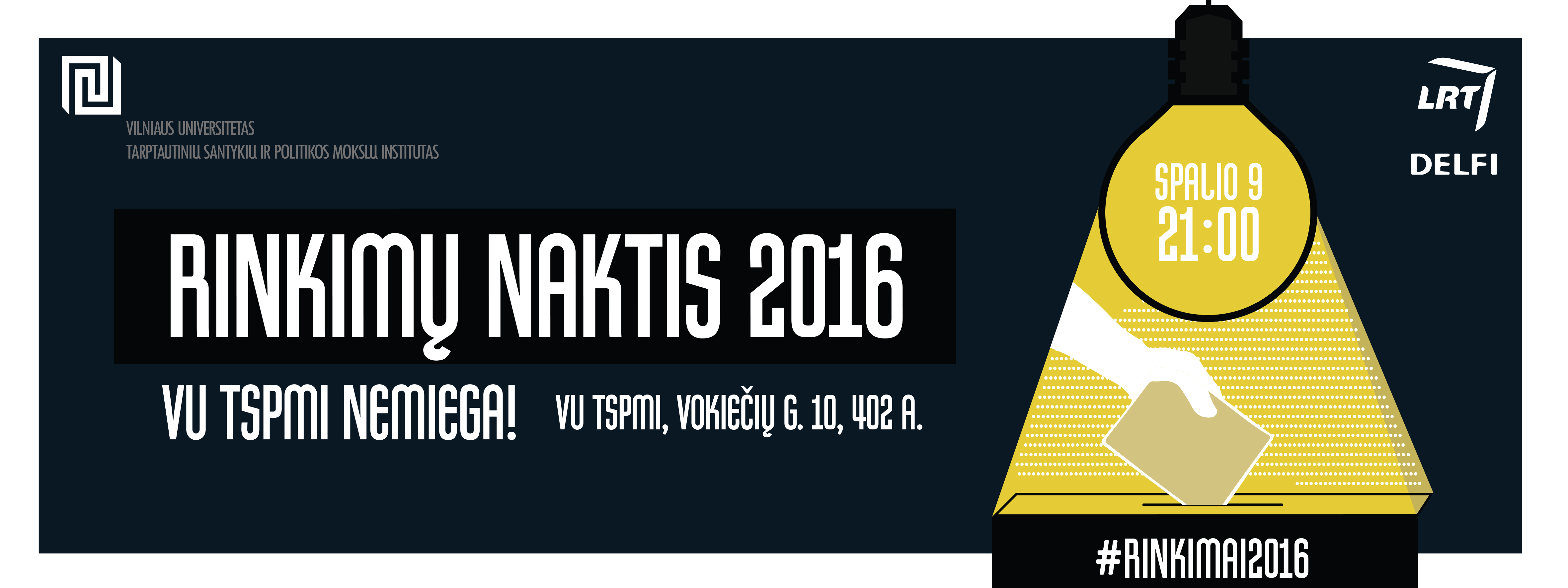 VU TSPMI nemiega! Rinkimų naktis 2016