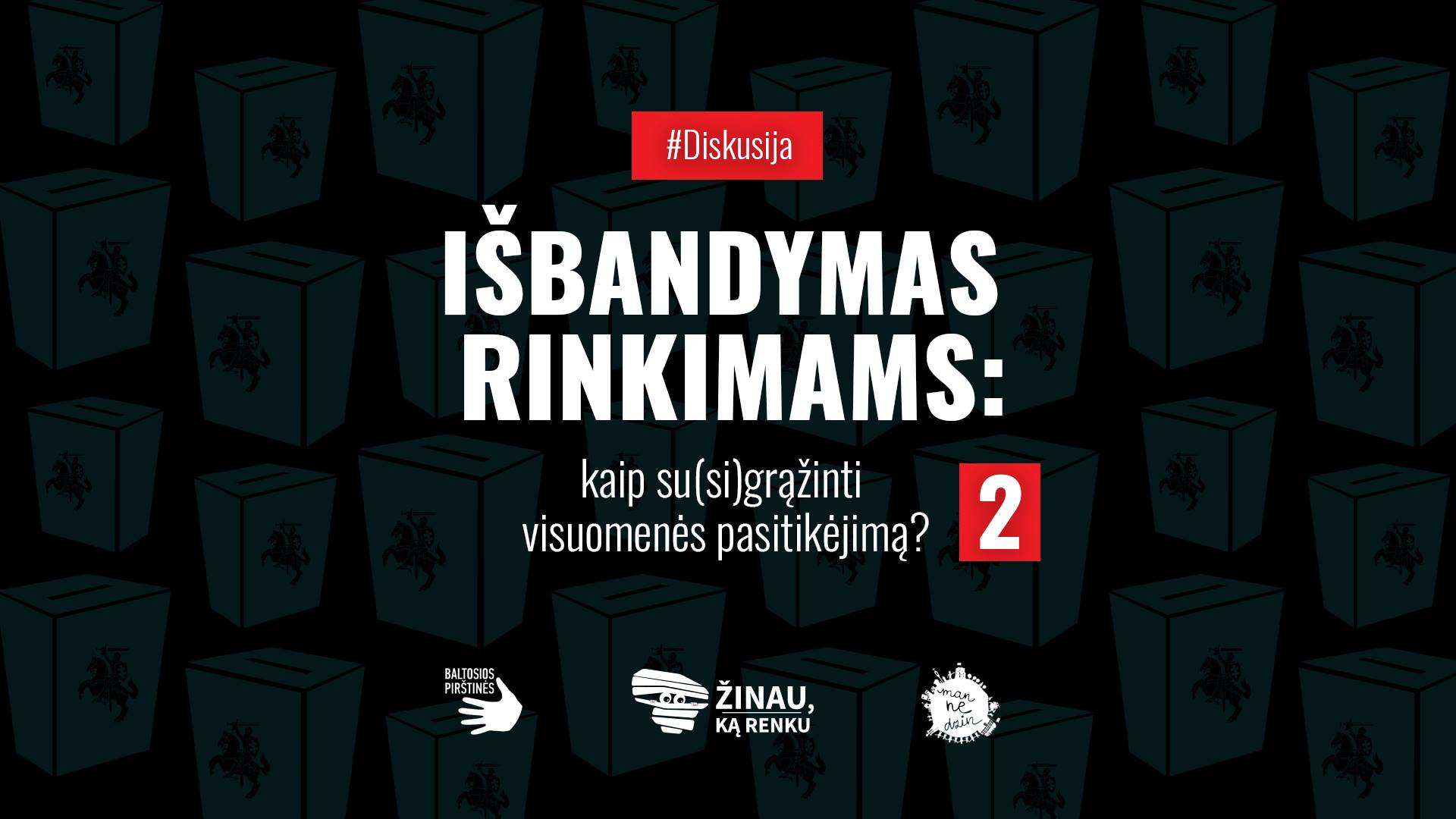 Išbandymas rinkimams: kaip grąžinti visuomenės pasitikėjimą 2