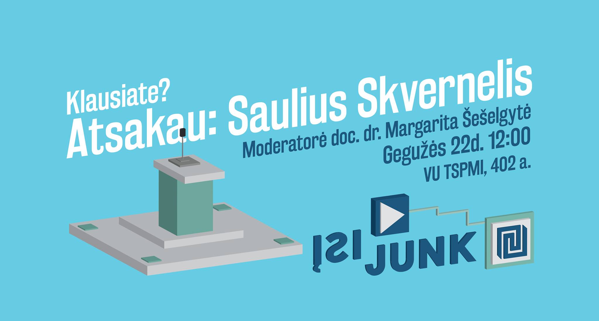 Klausiate? Atsakau: Saulius Skvernelis