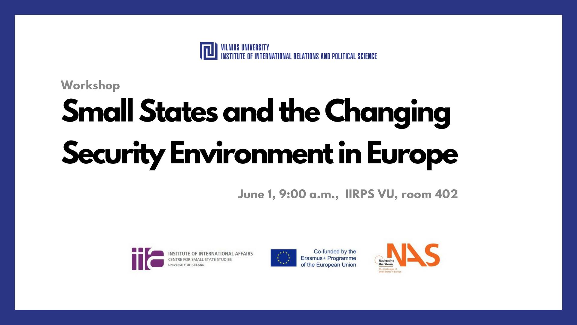 Seminaras „Small States and the Changing Security Environment in Europe”