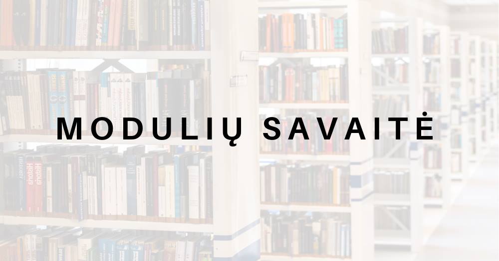 VU TSPMI – modulių savaitė!