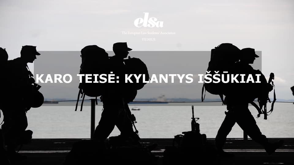 Diskusija „Karo teisė: kylantys iššūkiai“