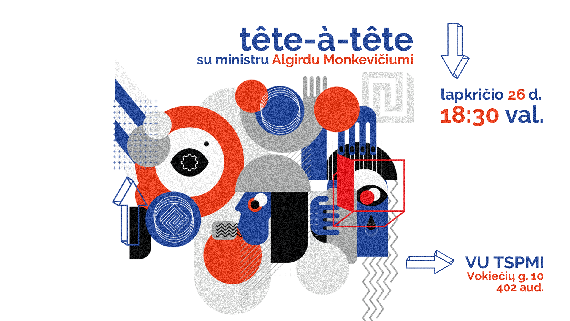 Tête-à-tête su ministru Algirdu Monkevičiumi