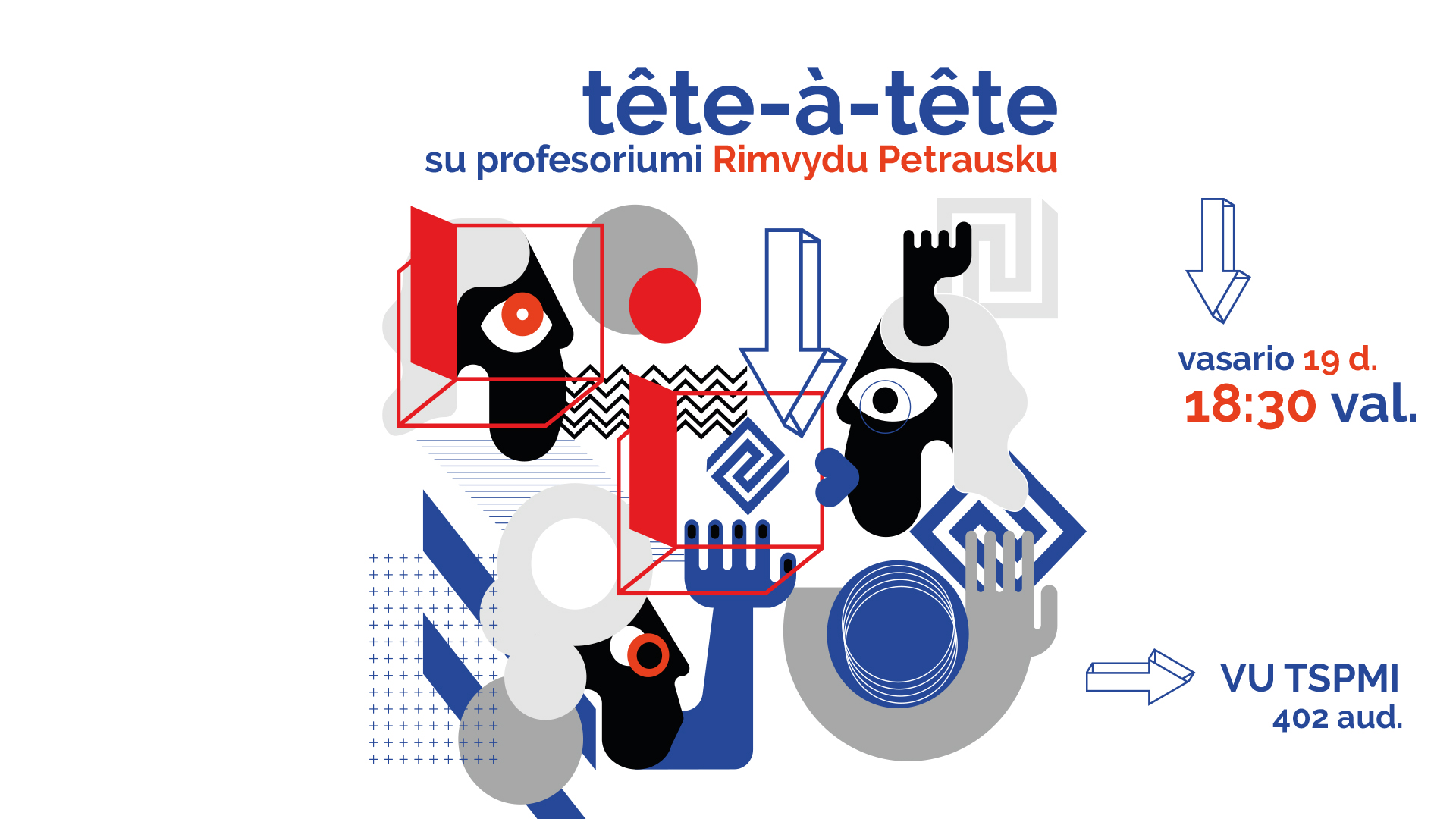 Tête-à-tête su prof. Rimvydu Petrausku