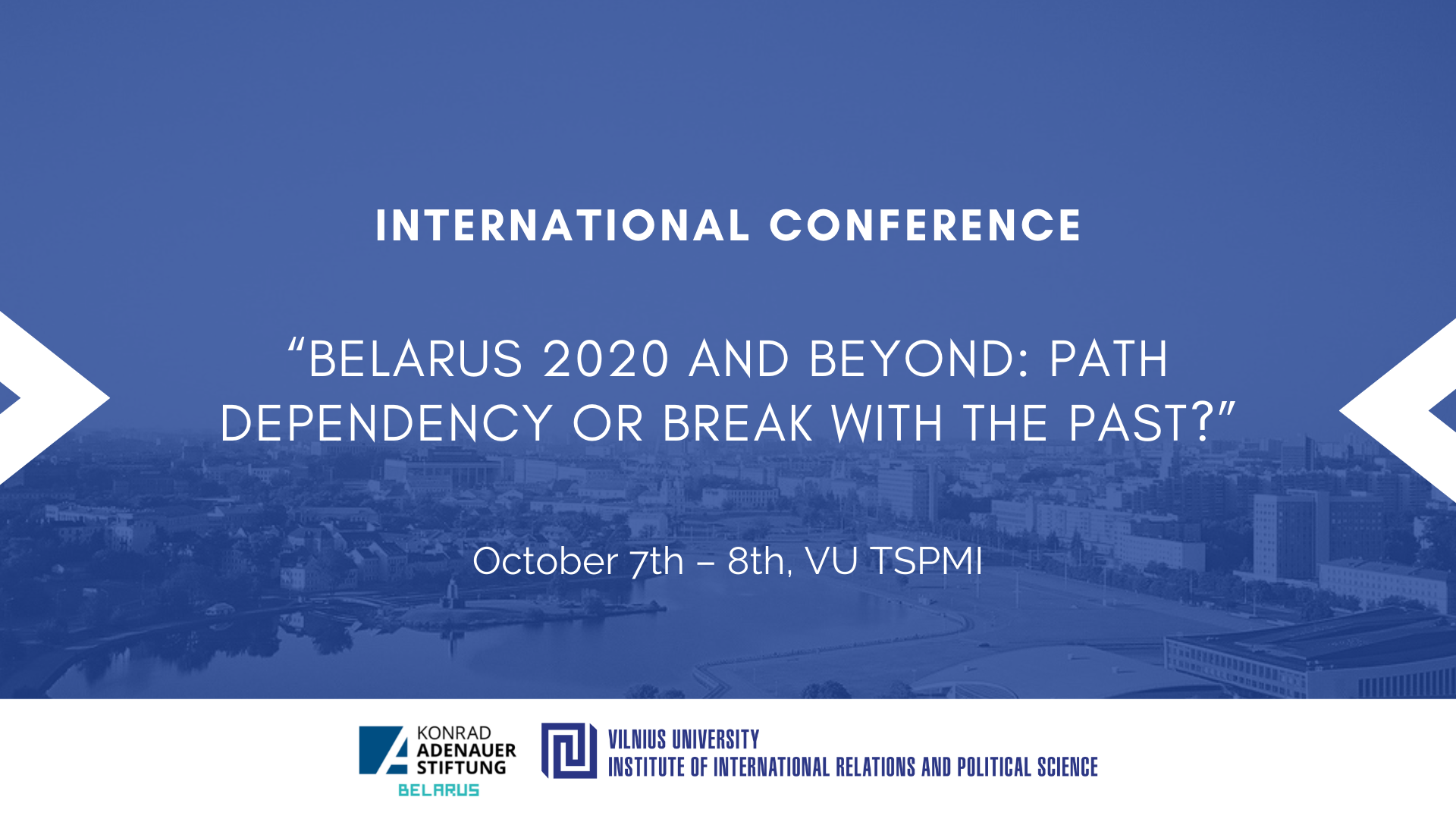 International Conference “Belarus 2020 and beyond: Path Dependency or Break with the Past?”