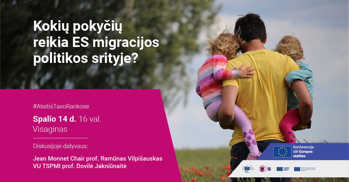 Ateitis tavo rankose! Diskusija apie migraciją ateities Europoje | Visaginas