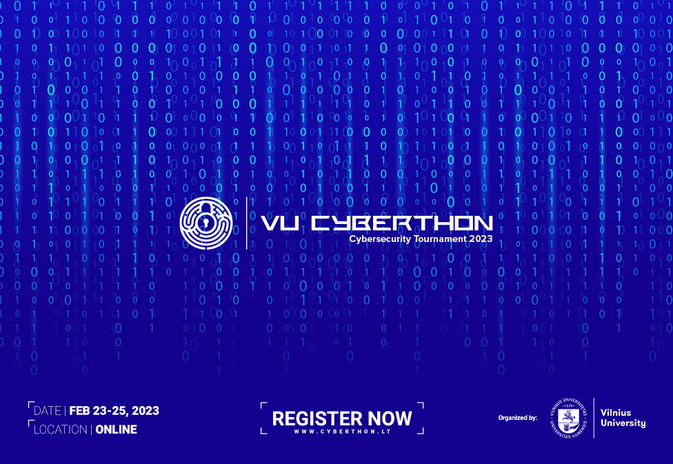 VU CYBERTHON. Cyber Security Forum: How Safe is Lithuanian Cyberspace?