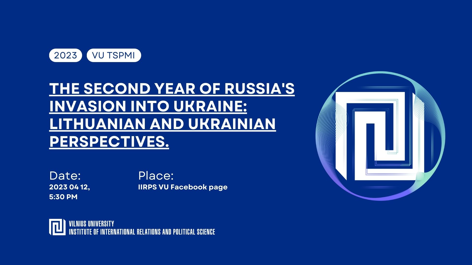 Diskusija „The second year of Russia’s invasion into Ukraine: Lithuanian and Ukrainian perspectives.“