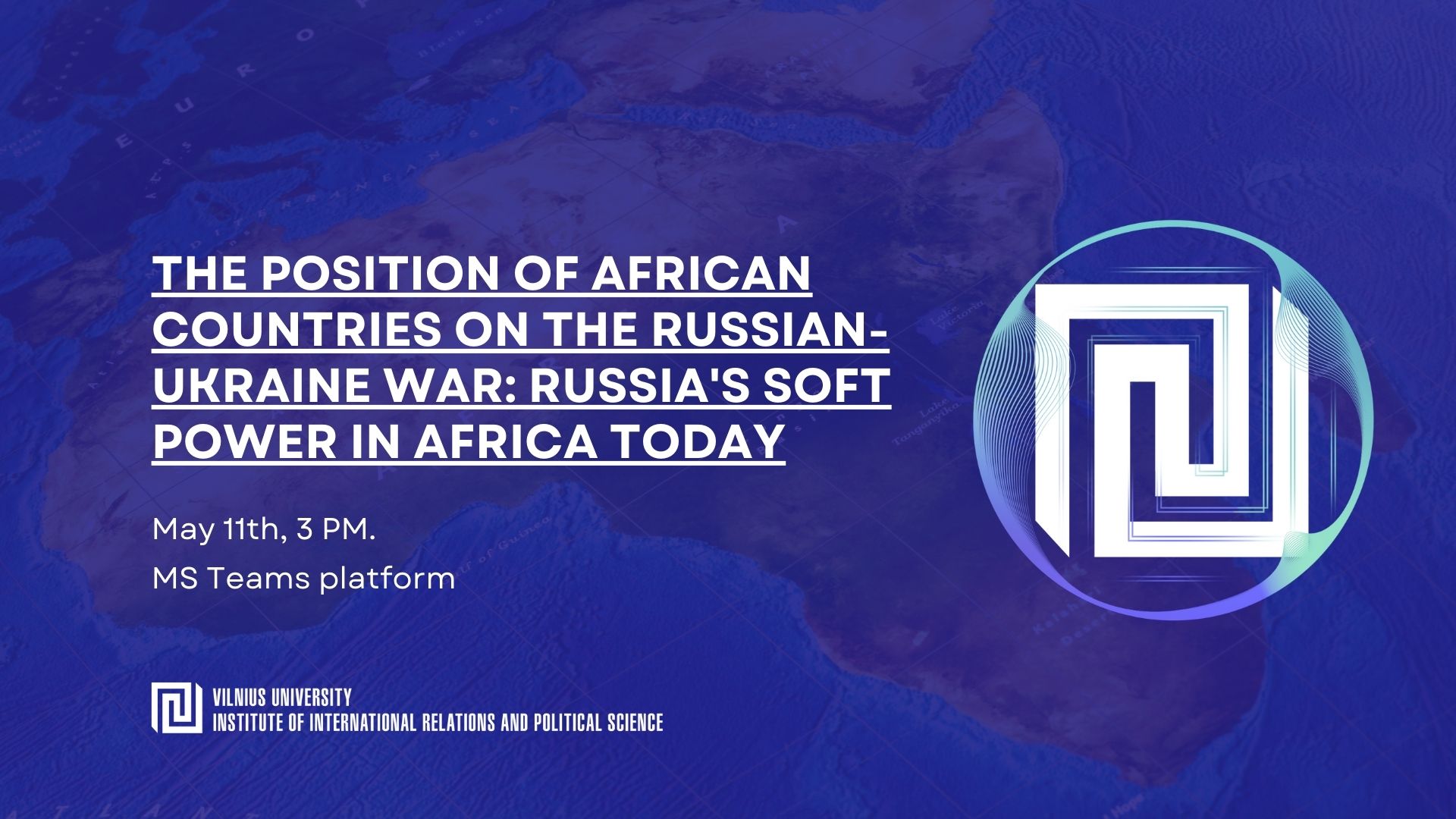 The Position of African Countries on the Russian-Ukraine War: Russia’s soft power in Africa Today