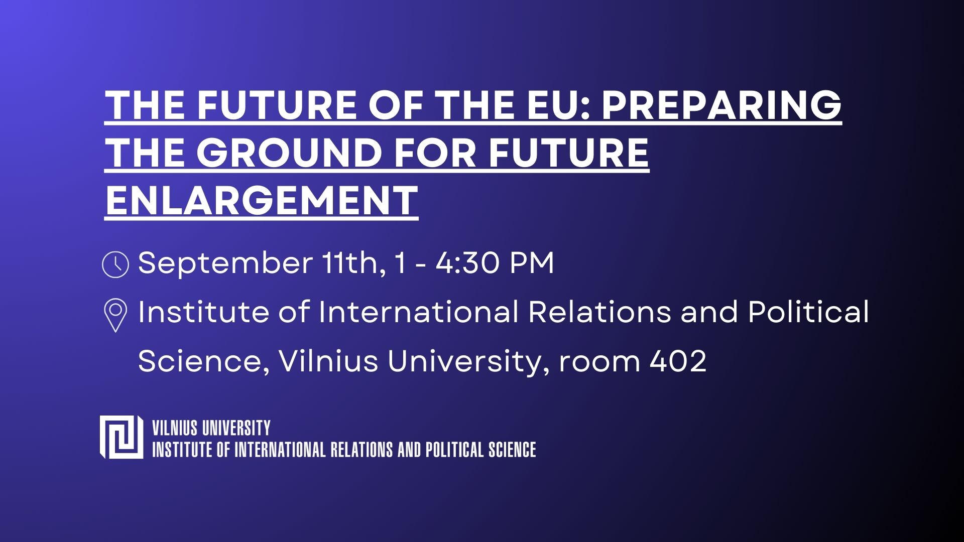 The future of the EU: preparing the ground for future enlargement