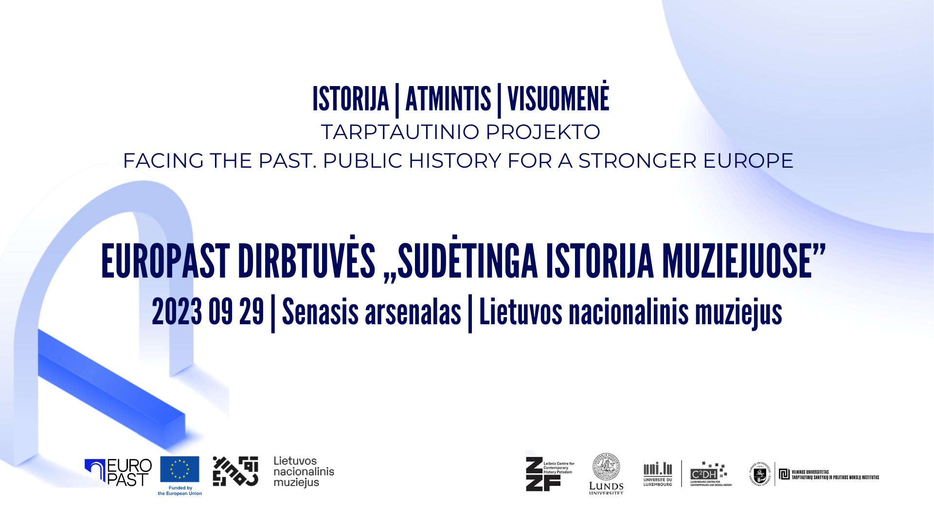 EUROPAST dirbtuvės: sudėtinga istorija muziejuose