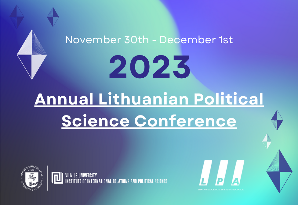 Annual Lithuanian Political Science Conference “The Echoes of Polycrisis in Lithuania and the World”